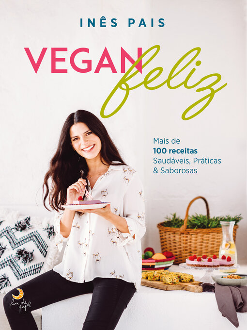 Title details for Vegan Feliz e Saudável by Inês Pais - Available